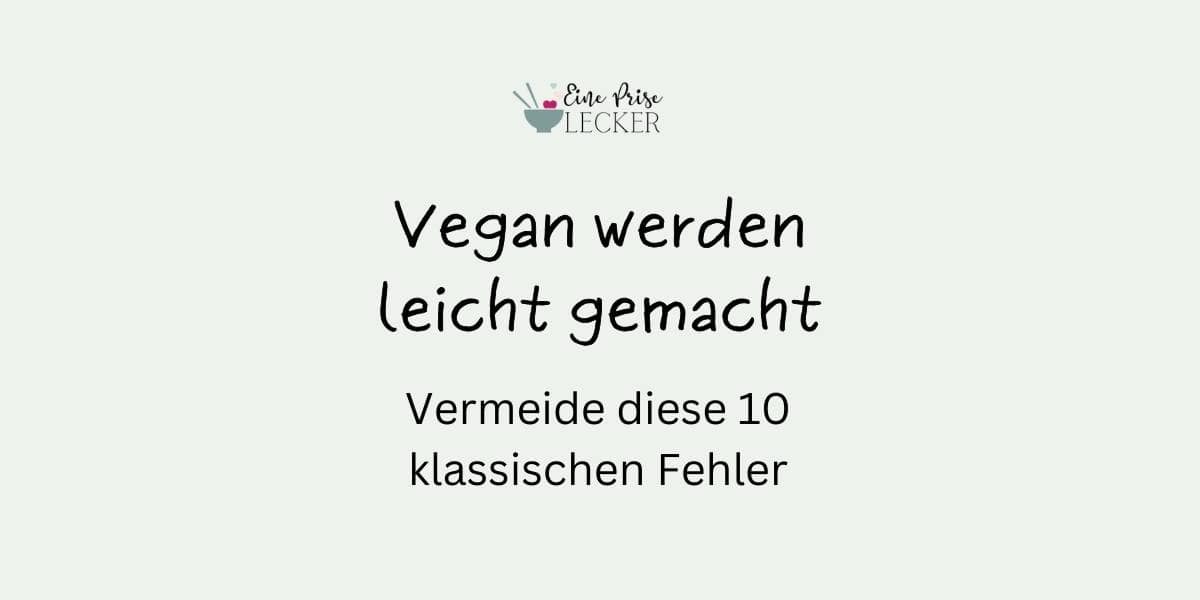 Banner mit Text: Vegan werden leicht gemacht