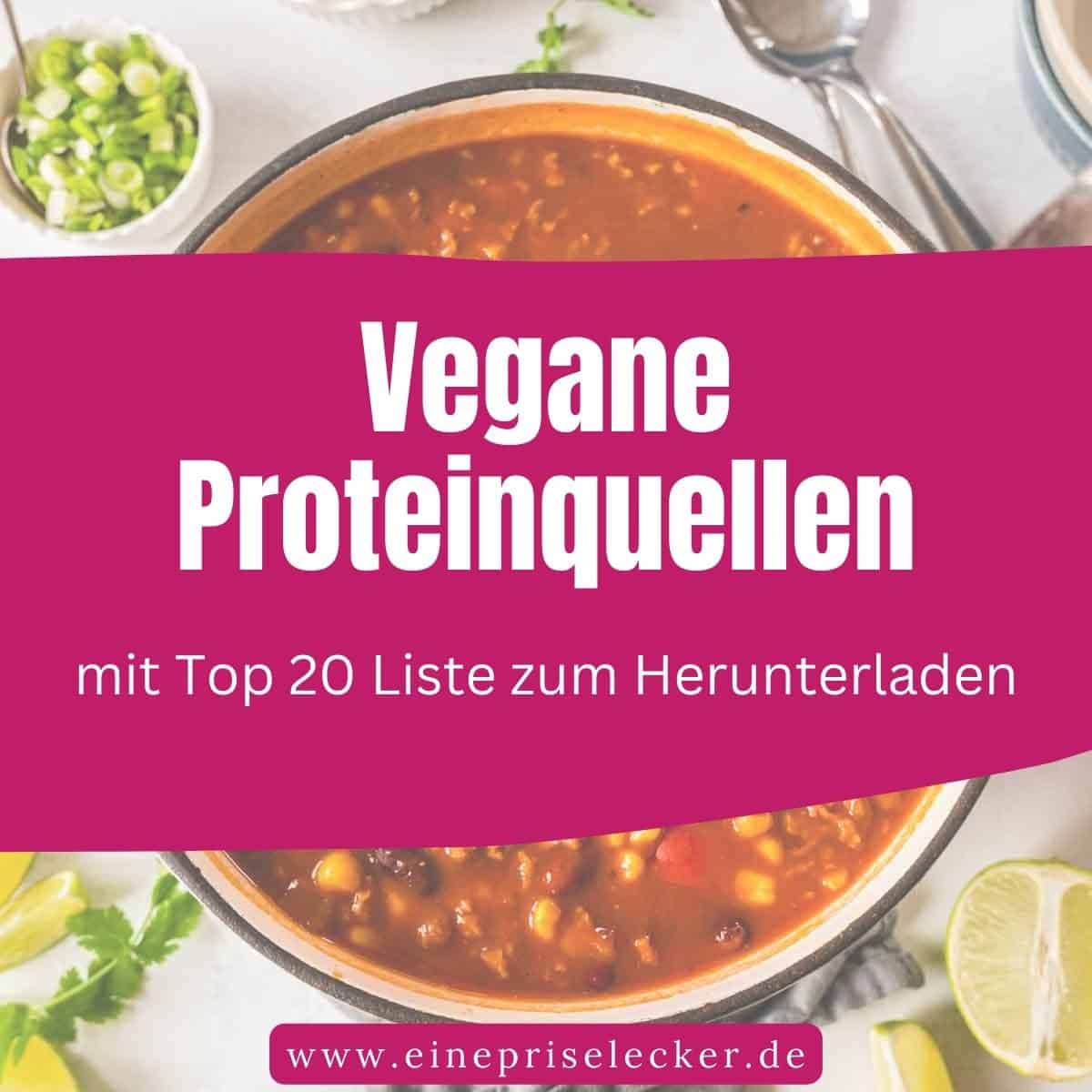 Grafik mit Text: Vegane Proteinquellen mit Top 20 Liste zum Herunterladen